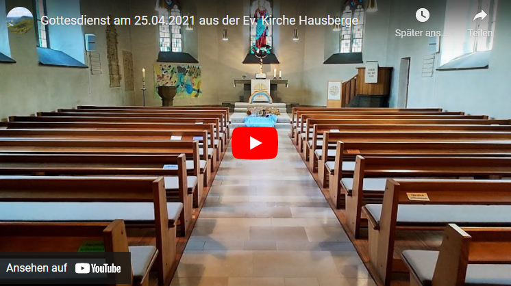 Video-Gottesdienst am Sonntag Jubilate – 25. April 2021 – PaToWis Weblog