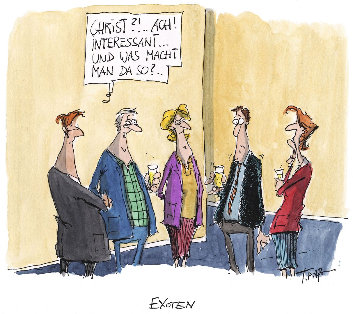 „Christ?! Ach, interessant? Und was macht man da so?“ Karrikatur von Thomas Plaßmann